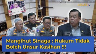 Kritik Tajam Mangihut Sinaga Terkait Profesionalisme Jaksa dan Polisi dalam Kasus Hogi Minaya