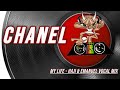 Chanel | My Life - Haji & Emanuel Vocal Mix