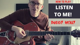 LISTEN TO ME - BUDDY HOLLY GUITAR LESSON on a Taylor GS / Gretsch G6120