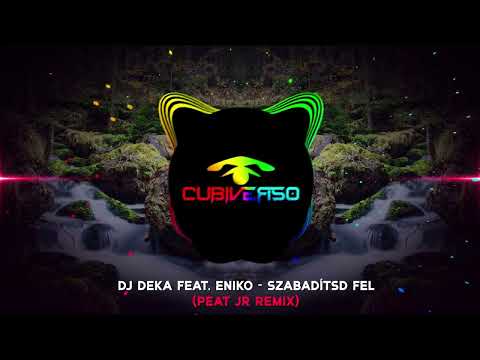 Dj Deka feat. Eniko - Szabadítsd Fel (Peat Jr Remix)
