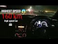 High Speed Car Status ️ 160 Km Night Drive Status
