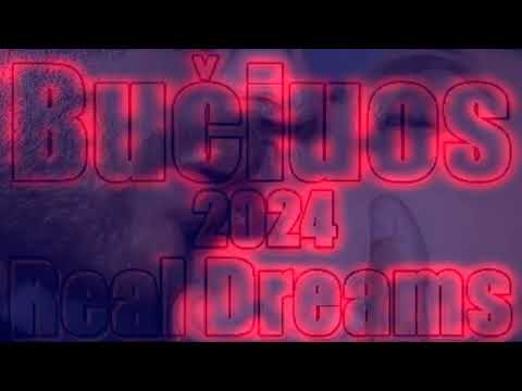 Real Dreams - Buciuos