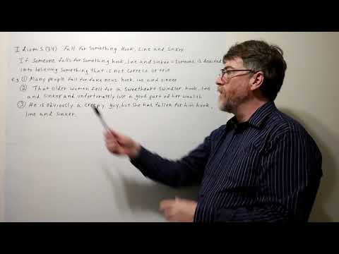 Tutor Nick P Idioms (34) - Fall For Something Hook Line and Sinker.