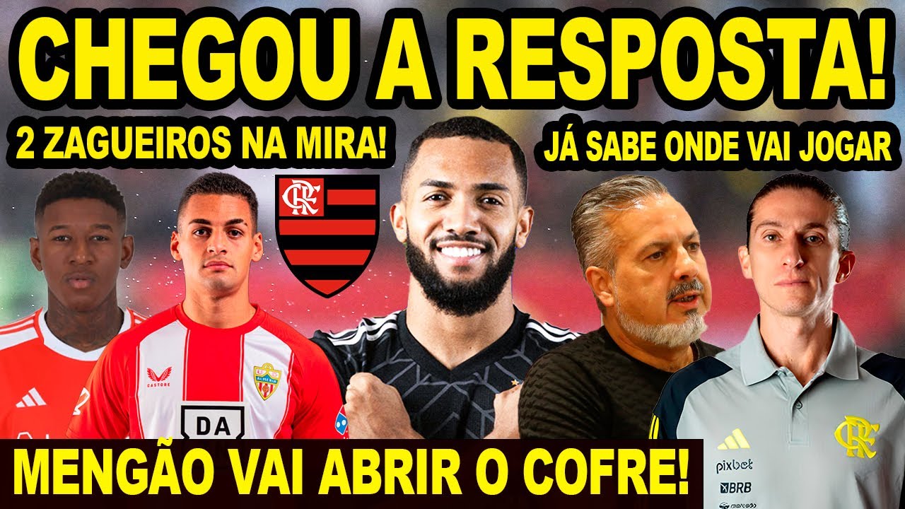 CHEGOU A RESPOSTA PARA O FLAMENGO! MENGÃO VAI ABRIR O COFRE PARA TRAZER ZAGUEIRO! ATACANTE AGUARDADO