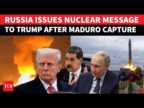 Russia Issues Shock Nuclear Warning To U.S. After Maduro Capture From Caracas? ‘Long Live Nukes’