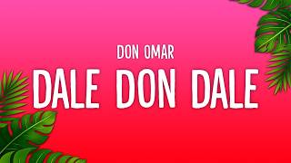 Download lagu Don Omar - Dale Don Dale (Letra/Lyrics) mp3