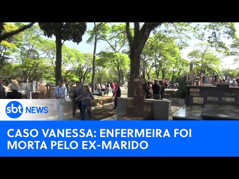 Caso Vanessa: Enfermeira foi morta pelo ex-marido é enterrada em SP | #SBTNewsnaTV (18/09/23)