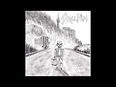 Skull Fist - City Gonna Burn (2026)
