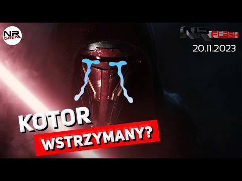KOTOR Wstrzymany? - NRFlash (20.11.2023) (polskie napisy / eng sub)