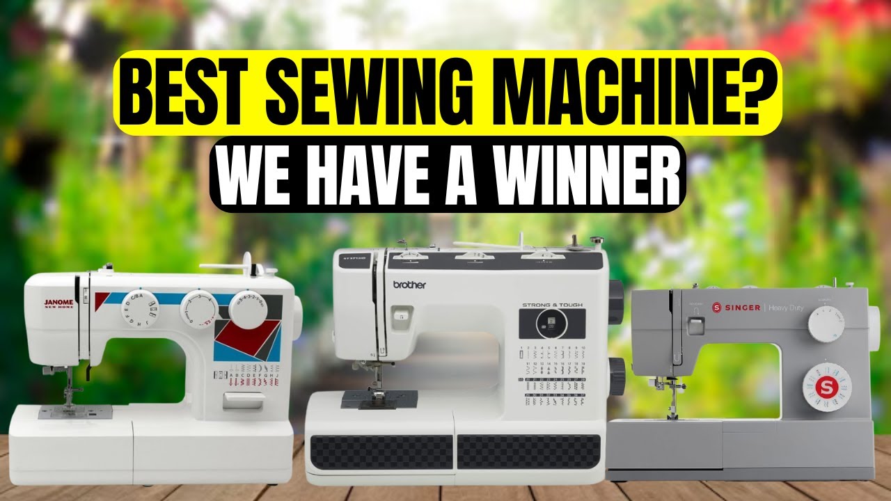 The 5 Best Sewing Machines to Buy in 2026 (Tested & Ranked)