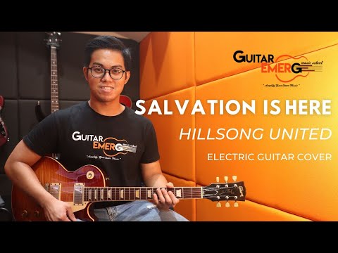 Hillsong UNITED - Salvation Is Here (GE Teacher Cover)