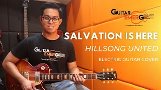 Hillsong UNITED - Salvation Is Here (GE Teacher Cover)