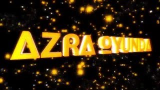 Azra Oyunda İntro/Yeni