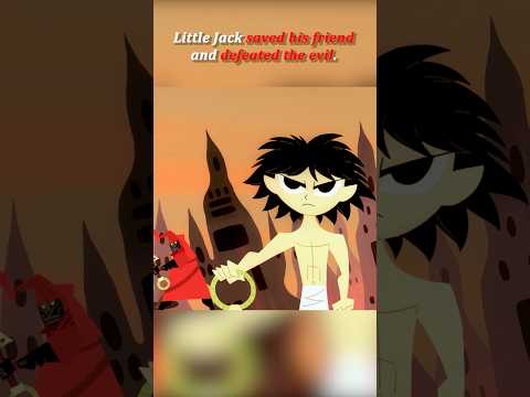 Little Jack saved his friend and defeated the evil.