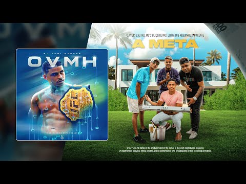 A META - DJ Yuri Castro, MC'S Beiço Do MS, Jota D & Neguinho Xapa Kente (O.V.M.H)