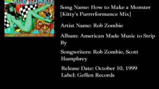Rob Zombie - How To Make A Monster - Kitty&#39;s Purrrrformance Mix