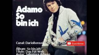 DAS TUT WEH   SALVATORE ADAMO