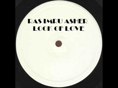 RAS IMRU ASHER - LOOK OF LOVE