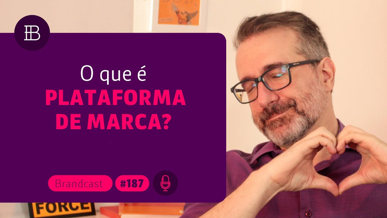 O que é plataforma da marca? #tudosobremarcas 187