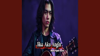 Download lagu Jika Aku Angin mp3