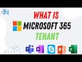 ☁️ What is Microsoft 365 Tenant Part 1 | Nxus Cloud Inc. 🏠