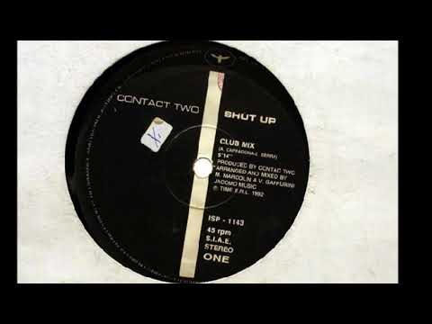 Contact Two - Shut Up (Club Mix) (A)