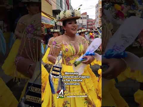 La Nueva Generación Viajeros La Paz Charaña - Aniversario