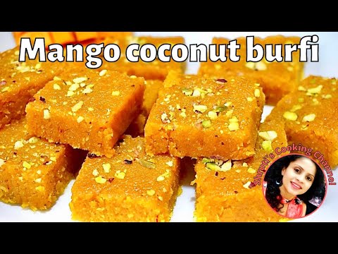 Mango coconut burfi recipe | aam ki burfi | mango burfi | mango dessert recipe | mango sweets