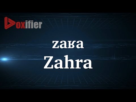How to Pronunce Zahra in French - Voxifier.com