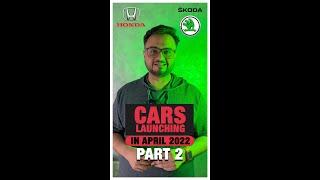 Upcoming cars in india april 2022 / cars launching in April 2022 india part 2 #shorts #skoda #honda