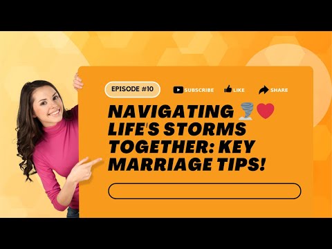 Marriage Tips for Weathering the Storms of Life Together 🌪️❤️