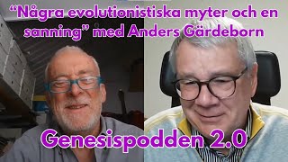 Thumbnail for video: Genesispodden 2.0 #10: Anders Gärdeborn - Några evolutionistiska myter och en sanning