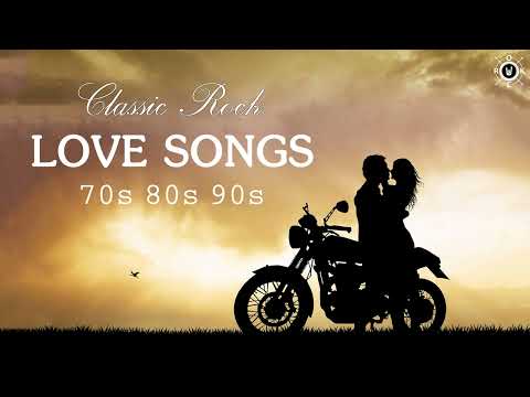 Classic Rock Love Songs Of 80s 90s | Best Rock Love Songs Of All Time