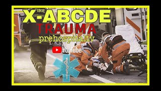 ⚠️🔴💥X-ABCDE TRAUMA PREHOSPITALARIO💥🔴⚠️