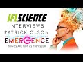 EMERGENCE - An Interview With Patrick Olson