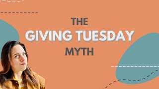 The Giving Tuesday Myth
