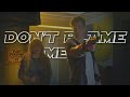 Don't blame me | veronica and logan