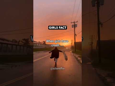 When girls have Crush...🤫👀 #shorts #psychologyfacts #girl #crush #facts