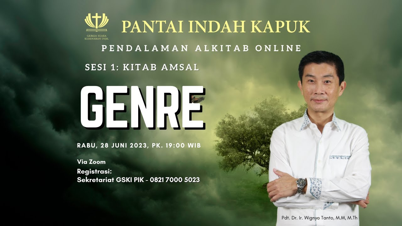 Sesi 1 – Kitab Amsal – Genre – Pdt. Dr. Ir. Wignyo Tanto, M.M, M.Th