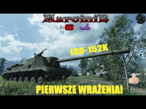 World of Tanks Console Xbox/PS. ISU 152K. Pierwsze wrażenia.