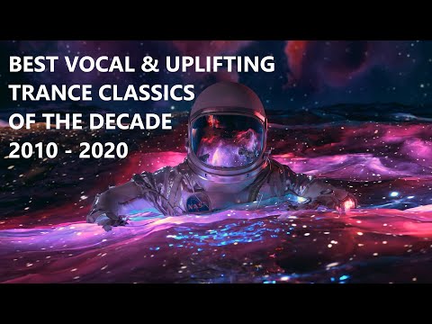 BEST VOCAL & UPLIFTING TRANCE CLASSICS OF THE DECADE 2010 - 2020 (Bonding Beats Vol. 121)