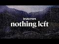 bruno mars - nothing left (lyrics)