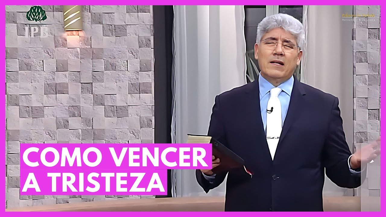 COMO VENCER A TRISTEZA - Hernandes Dias Lopes