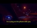 Thalles Crying On The Phone Lyrics Video