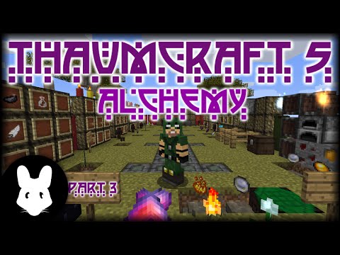 Thaumcraft 5 Getting Started: Part 3 - Alchemy