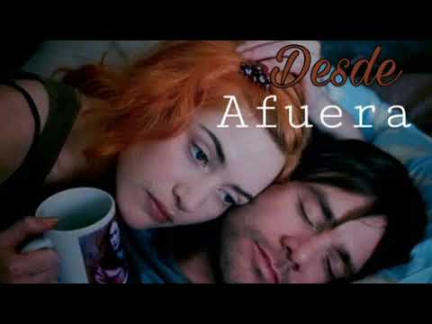 Episodio 10. Desde Afuera; Podcast “Eterno Resplandor de una mente sin recuerdos”