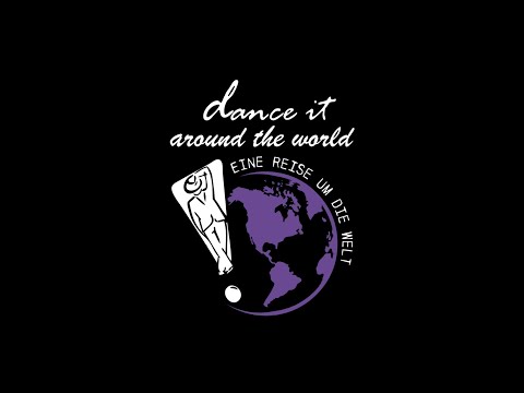 dance it! around the World - Die Reise geht weiter 🌍