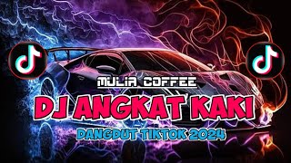 Download lagu DJ ANGKAT KAKI X DANGDUT TIKTOK 2024 #fullbassterbaru #jugleducth mp3