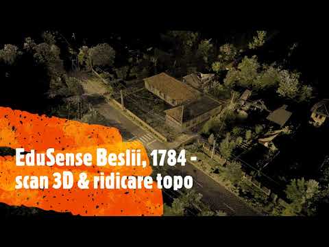 EduSense Beslii 1784 - Scanare 3D si ridicare topo