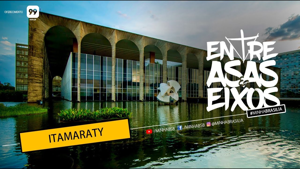PALÁCIO DO ITAMARATY #MINHABRASÍLIA ENTRE ASAS E EIXOS